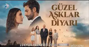 Guzel Asklar Diyari (Tierra de Bellos Amores)