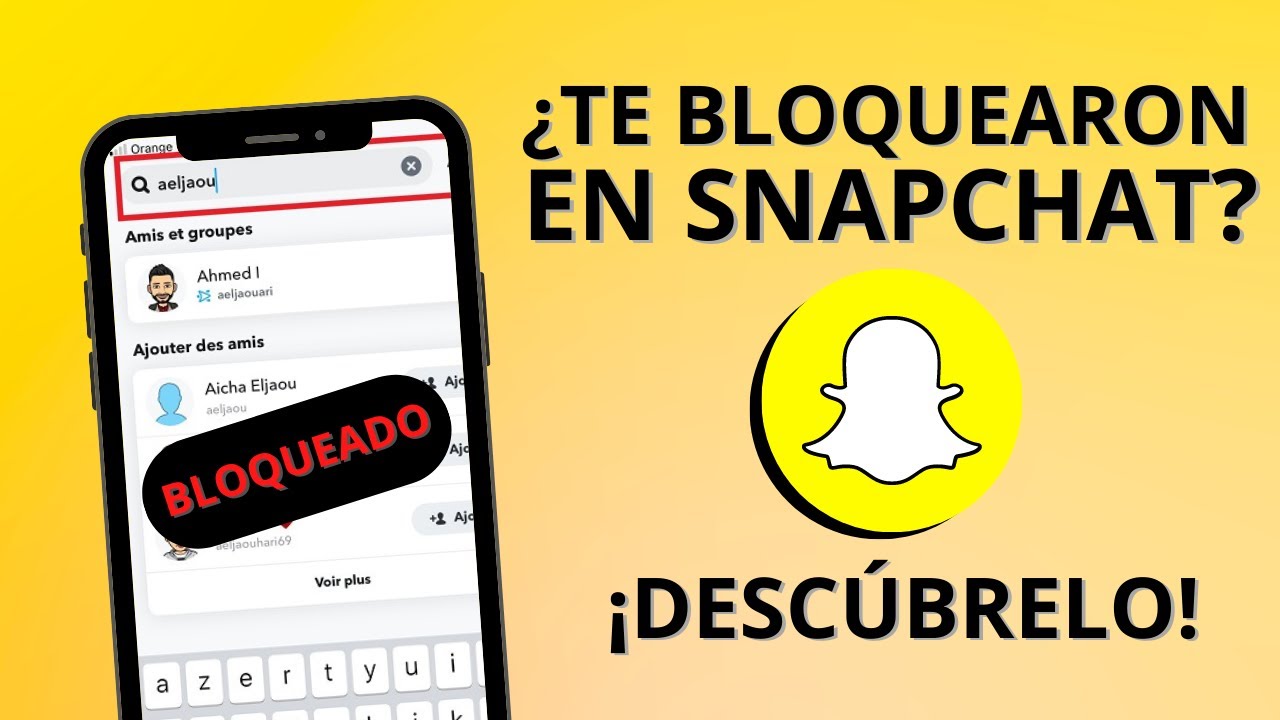 Cómo saber si alguien te ha bloqueado en Snapchat fácilmente 1 Cómo saber si alguien te ha bloqueado en Snapchat fácilmente